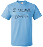 I want pasta - Master of None Shirt FOL Classic Unisex T-Shirt