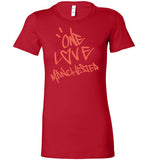 One Love Manchester Shirt Bella Ladies Favorite Tee