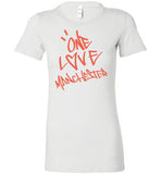 One Love Manchester Shirt Bella Ladies Favorite Tee