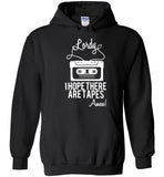 Lordy i Hope there Are Tapes - Amen! Shirt Gildan Heavy Blend Hoodie