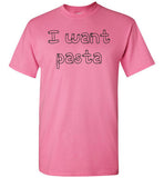 I want pasta - Master of None Shirt Gildan Short-Sleeve T-Shirt