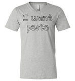 I want pasta - Master of None Shirt Canvas Unisex V-Neck T-Shirt