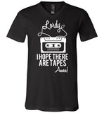Lordy i Hope there Are Tapes - Amen! Shirt Canvas Unisex V-Neck T-Shirt