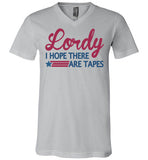 Lordy i Hope there Are Tapes Shirt Canvas Unisex V-Neck T-Shirt