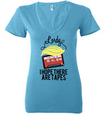 Lordy, i Hope there Are Tapes Tee Shirt Bella Ladies Deep V-Neck