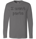 I want pasta - Master of None Shirt Canvas Long Sleeve T-Shirt