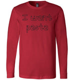 I want pasta - Master of None Shirt Canvas Long Sleeve T-Shirt