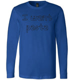 I want pasta - Master of None Shirt Canvas Long Sleeve T-Shirt