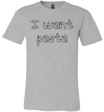 I want pasta - Master of None Shirt Canvas Unisex T-Shirt - Made in USA