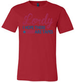 Lordy i Hope there Are Tapes Shirt Canvas Unisex T-Shirt - Made in USA