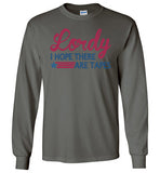 Lordy i Hope there Are Tapes Shirt Gildan Long Sleeve T-Shirt