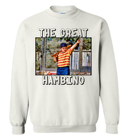 The great hambino - The sandlot Shirt Gildan Crewneck Sweatshirt