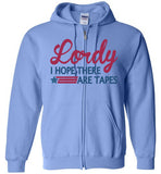 Lordy i Hope there Are Tapes Shirt Gildan Zip Hoodie