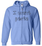 I want pasta - Master of None Shirt Gildan Zip Hoodie
