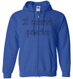 I want pasta - Master of None Shirt Gildan Zip Hoodie