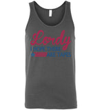 Lordy i Hope there Are Tapes Shirt Canvas Unisex Tank
