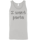 I want pasta - Master of None Shirt Canvas Unisex Tank