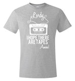 Lordy i Hope there Are Tapes - Amen! Shirt Hanes Nano-T T-Shirt