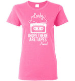 Lordy i Hope there Are Tapes - Amen! Shirt Gildan Ladies Short-Sleeve