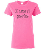 I want pasta - Master of None Shirt Gildan Ladies Short-Sleeve