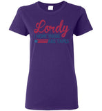Lordy i Hope there Are Tapes Shirt Gildan Ladies Short-Sleeve