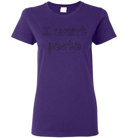 I want pasta - Master of None Shirt Gildan Ladies Short-Sleeve