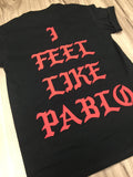 I Feel like Pablo Shirt .the real life of pablo,ultra light beam,saint pablo tour-kanye west shirt,pablo shirt (Red-Print)